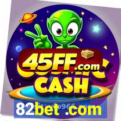 82bet .com